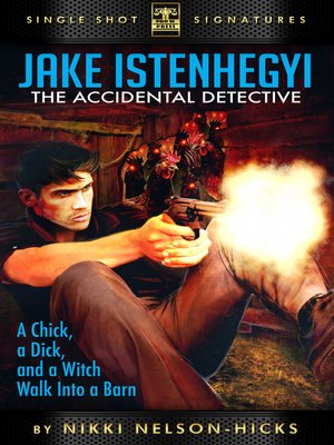 cover image of A Chick, a Dick and a Witch Walk Into a Barn...